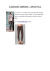 ALESSANDRA AMBROSIO x J BRAND Pants