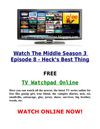 Watch The Middle Season 3 Episode 8 - Heck’s Best Thing