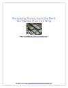 Borrowing Money from the Bank Is Hassle-free In Spite Of Weak Credit Ratings