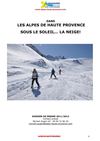 Alpes de Haute-Provence, sous le soleil... la neige - Hiver 2011-2012