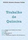 Trabalho de Química - 2º Ano - Turma 201 - Alunos : Douglas; Lucas Carvalho; Tomás; Walace