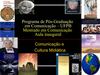 Comunicação e Culturas Midiáticas - Aula Inaugural - PPGC/UFPB
