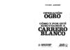 Julen Agirre - OPERACIÓN OGRO. Cómo y por qué ejecutamos a Carrero Blanco