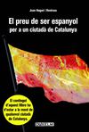 El preu de ser espanyol per a un ciutadà de Catalunya