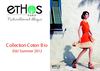 Ethos Paris - Collection 2012 - Coton Bio