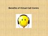 Benefits of virtual call centre