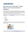 Short Term Loans for Bad Credit- Feasible Financial Tool for the Bad Creditors in Emergencies