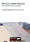 DÉFICIT E APOIO PÚBLICO: FEIRA TAURINA 2010 | A CORUÑA