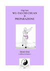 Wu-Tai Chi Chuan - I - Preparazione 