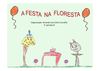 A FESTA NA FLORESTA 1 - amanda 21 nov