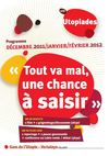 Programme Utopiades : décembre-janvier-février