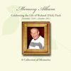 Celebrating the Life of Dick Fisch - A Collection of Memories October 2011