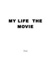 my life the movie jorge