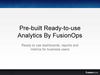 Pre-built Ready-to-use Analytics
