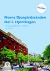 Norra Djurgårdsstaden - Del 1. Hjorthagen