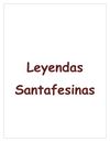 leyendas de santa fe