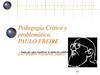 LA PEDAGOGÍA CRÍTICA Y PAULO FREIRE.