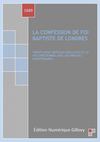 La Confession de Foi Baptiste de Londres- 1689