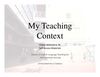 My Teaching Context Liliana Ballesteros Muñoz