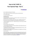 How to Get Traffic To Your Squeeze Page - Part 3