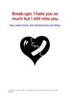 Break-ups: I hate you so much but I still miss you