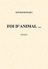 Olivier Demazet Foi d'animal