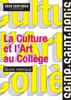 La Culture et l'Art au collège - Guide pratique