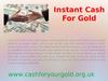 Instant Cash For Gold
