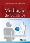 Mediação de Conflitos e Práticas Restaurativas