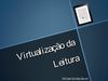 Virtualização da Leitura