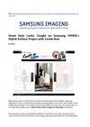 Street Style Looks, Caught on Samsung - MV800′s Stylish Fashion Project with Condé Nast