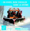 En Hiver, Bien circuler dans la Drôme