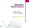 Calendrier des formations. 2012