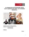 Plan de intervencion: Integración del alumnado sordo con la ayuda de las TIC's en el ámbito educativo.