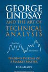 George Lindsay and the Art of Technical Analysis 