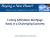 Finding Affordable Mortgage Rates in a Challenging Economy