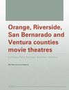 Orange, Riverside, San Bernarado and Ventura Counties movie theatres