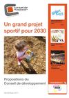 Un grand projet sportif pour 2030 - Les propositions du Conseil