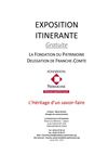 Dossier de présentation de l'exposition "L'Héritage d'un savoir-faire"
