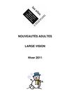 Nouveautés Large Vision, Section adultes, hiver 2012
