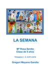 LA SEMANA-MªROSA SERDIO-CLASE 5 AÑOS, GREGORI MAYANS