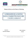 Mémoire de fin de cycle de Master en Marketing : La Fidélisation de la clientèle dans le Marketing Bancaire (...