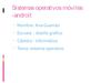 SISTEMA OPERATIVO MOVIL -ANDROID