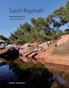 Saint-Raphaël Guide Touristique 2012