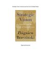 Strategic Vision America and the Crisis of Global Power