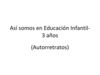 Así somos en Educación Infantil 3 años