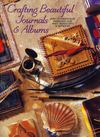 Crafting Beautiful Journals & Albums
