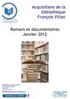 Nouvelles acquisitions romans et documentaires section adulte, janvier 2012, bibliothèque François Villon, Paris