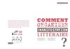 Comment organiser une manifestation littéraire ?
