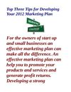 Top Three Tips for Developing Your 2012 Marketing Plan